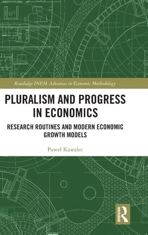 Pluralism and Progress in Economics