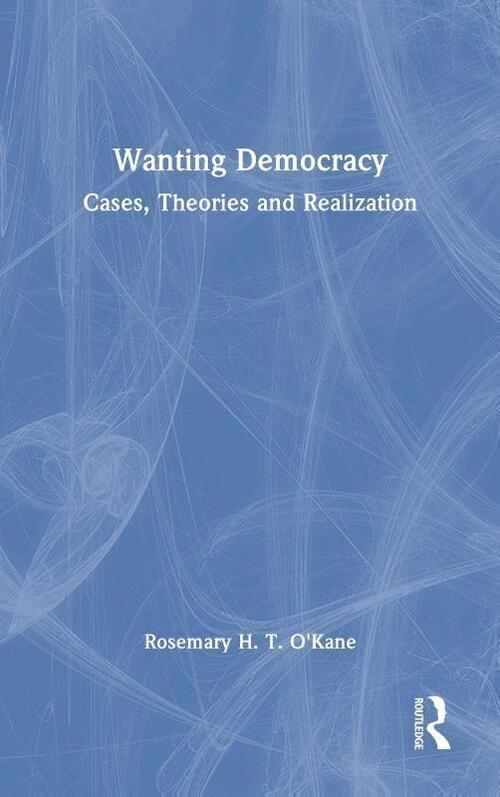 Wanting Democracy