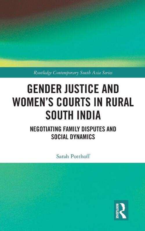 Gender Justice and Women’s Courts in Rural South India