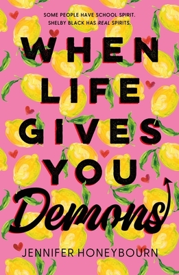 When Life Gives You Demons