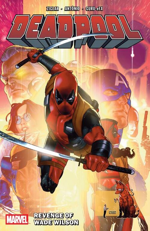 Deadpool by Cody Ziglar Vol. 3: Revenge of Wade Wilson
