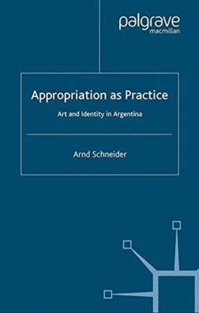 Appropriation as Practice