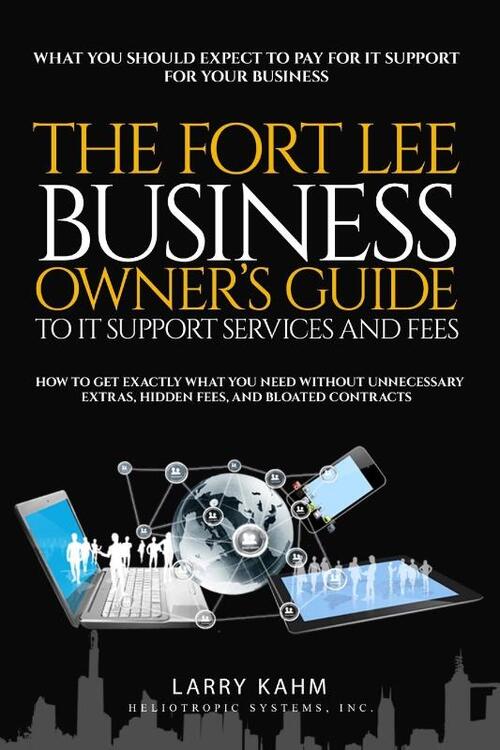 The Fort Lee Business OwnerOs Guide To IT Support Services And Fees