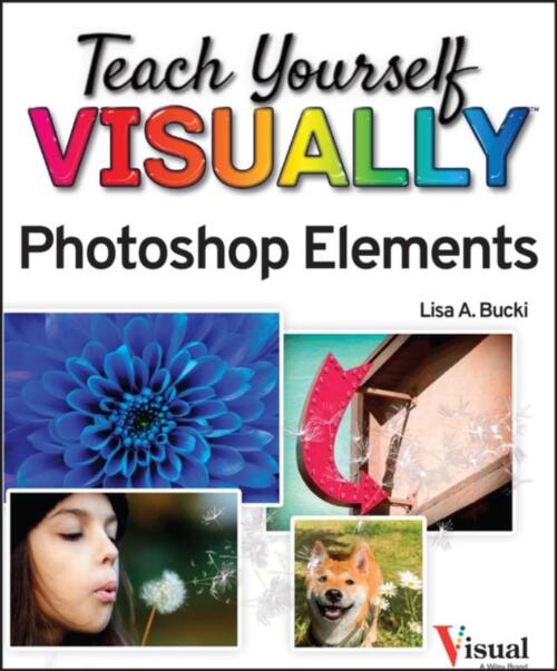 Teach Yourself VISUALLY Photoshop Elements 2023