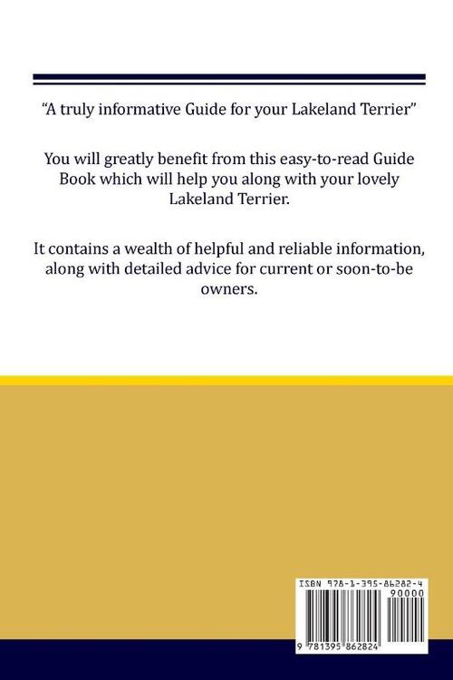 Lakeland Terrier Guide Lakeland Terrier Guide Includes