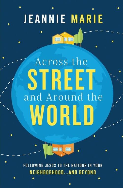 Across the Street and Around the World