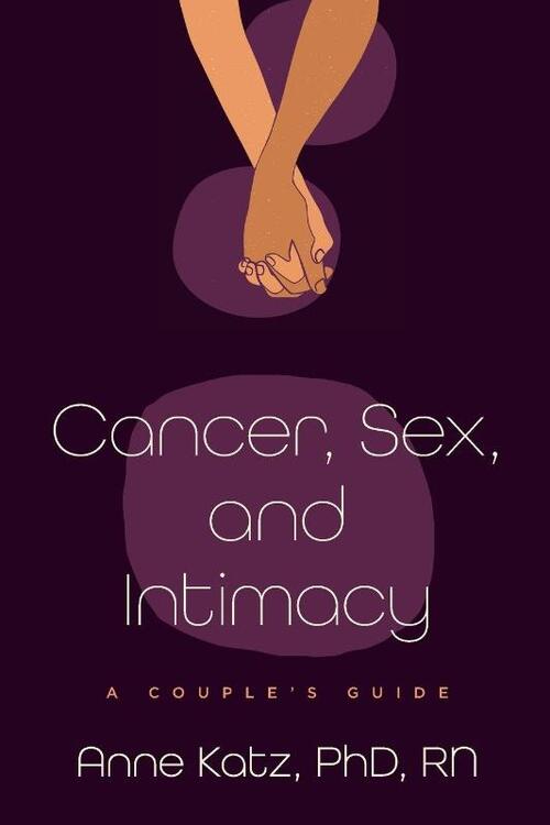 Cancer, Sex, and Intimacy