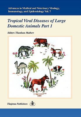 Advances in Medical and Veterinary Virology, Immunology, and Epidemiology- Vol. 7
