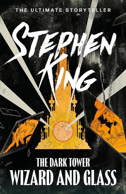 The Dark Tower IV : Wizard and Glass