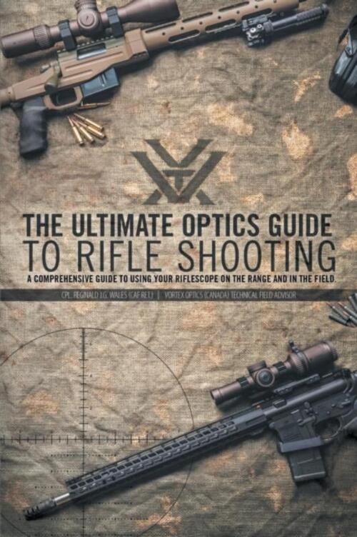 The Ultimate Optics Guide to Rifle Shooting
