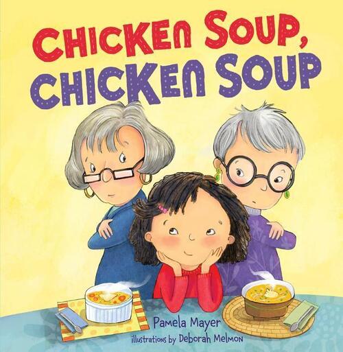 Mayer, P: Chicken Soup, Chicken Soup