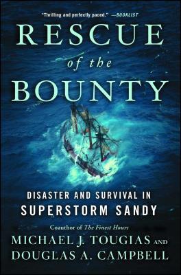 Rescue of the Bounty: Disaster and Survival in Superstorm Sandy