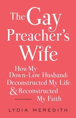 The Gay Preacher's Wife