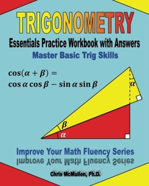 Trigonometry Essentials Practice Workbook with Answers