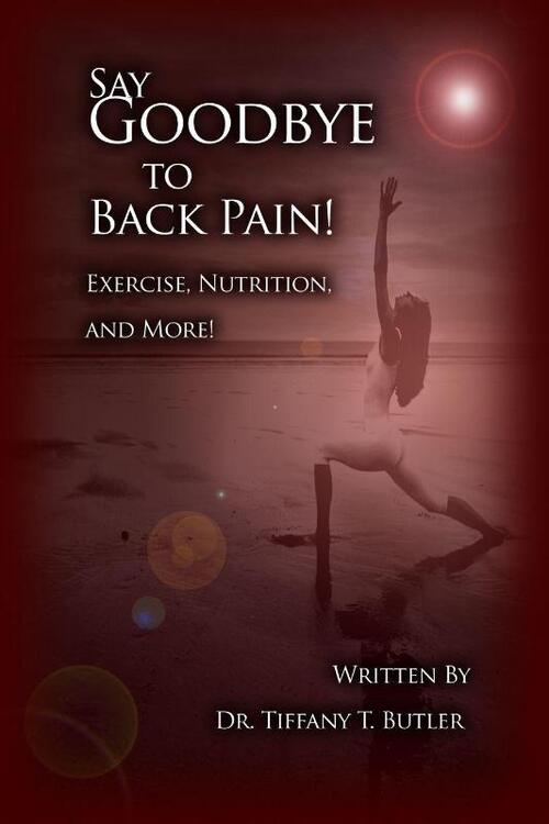 Say Goodbye to Back Pain!