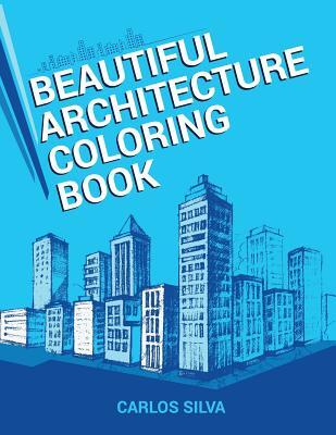 Beautiful Architecture Coloring Book