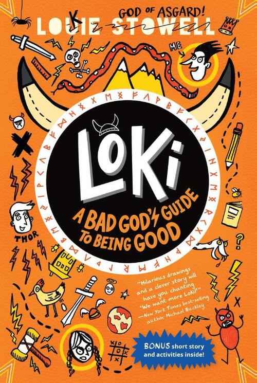Stowell, L: Loki: A Bad God's Guide to Being Good