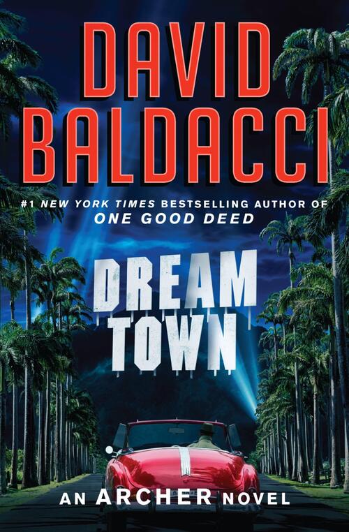 Baldacci, D: Dream Town