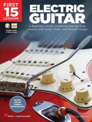 Nelson, T: First 15 Lessons - Electric Guitar