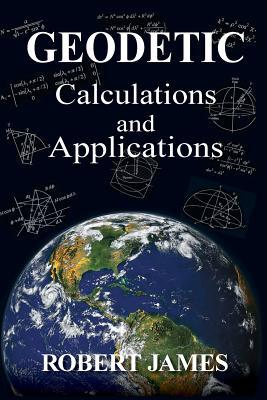 Geodetic Calculations and Applications
