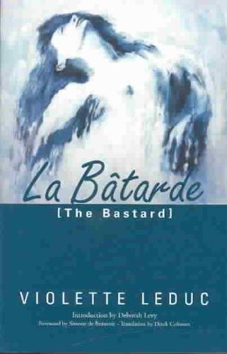 La Batarde = The Bastard