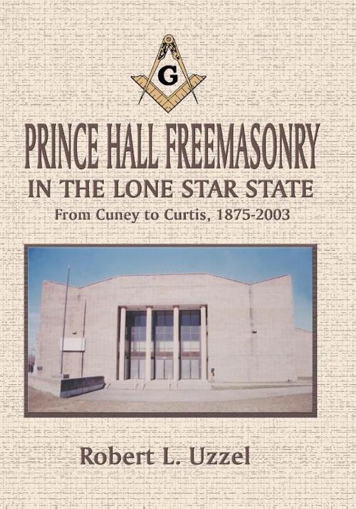 Prince Hall Freemasonry in the Lone Star State