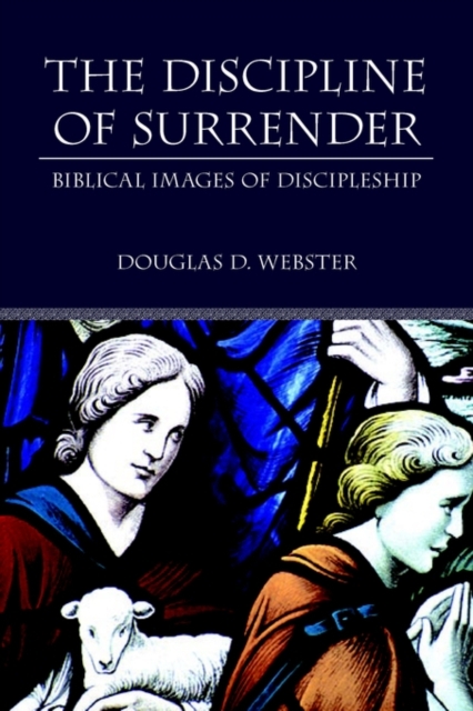 The Discipline of Surrender