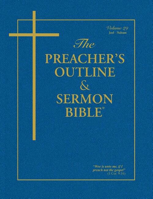 The Preacher's Outline & Sermon Bible - Vol. 29