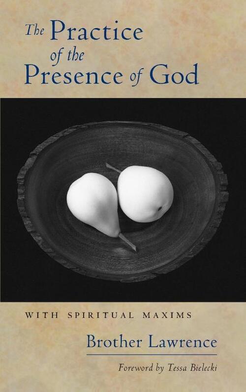 The Practice of the Presence of God
