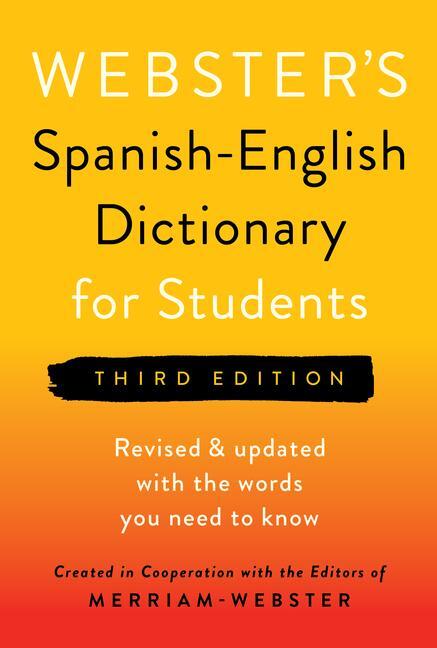 Webster's Spanish-English Dictionary for Students, Third Edi