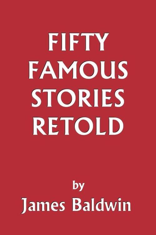 Fifty Famous Stories Retold