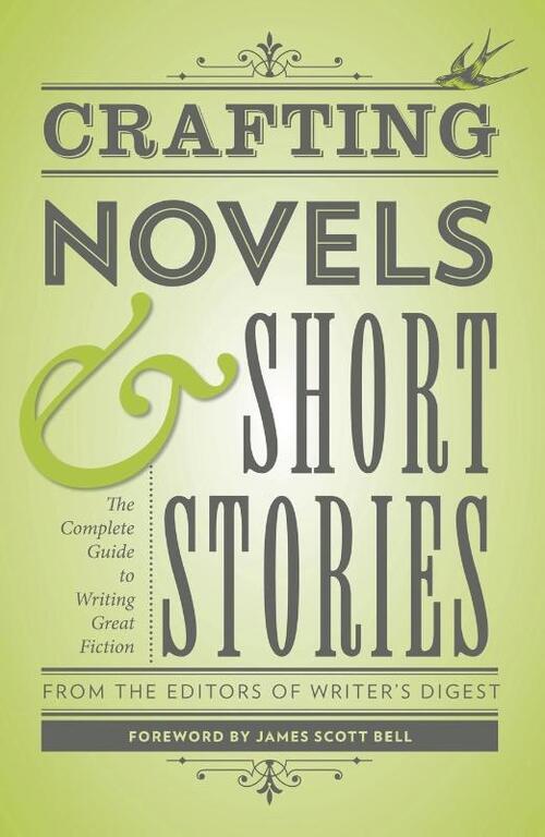 Crafting Novels & Short Stories