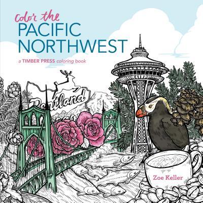 Color the Pacific Northwest: A Timber Press Coloring Book