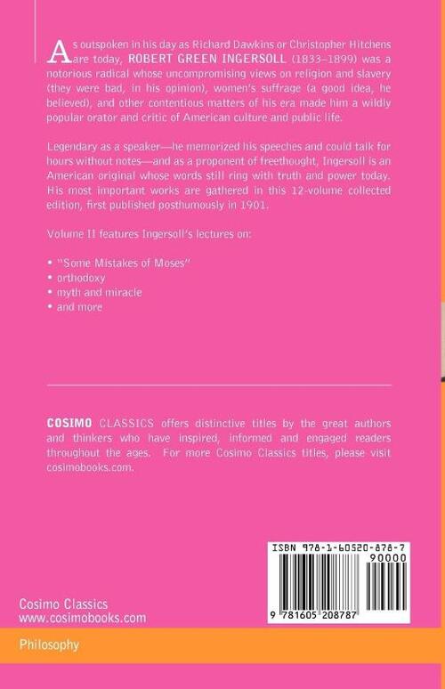 The Works of Robert G. Ingersoll, Vol. II (in 12 Volumes)
