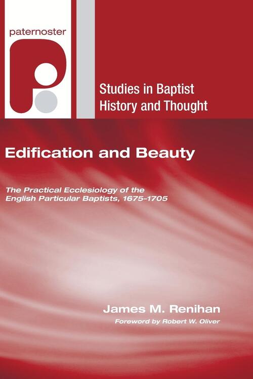 Renihan, J: Edification and Beauty