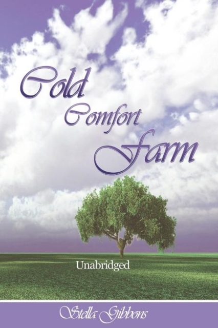 Cold Comfort Farm (Unabridged)
