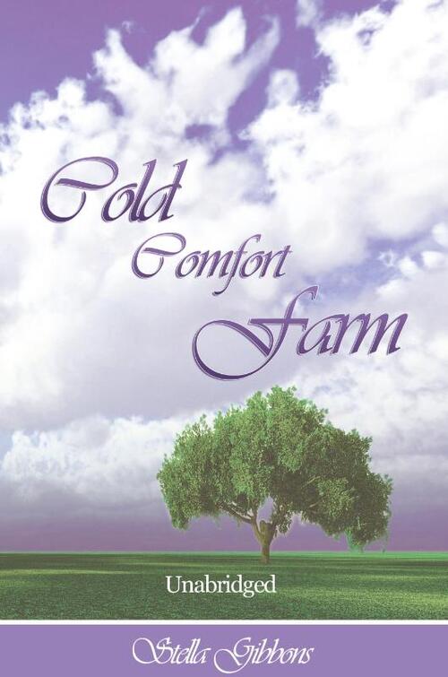 Cold Comfort Farm (Unabridged)