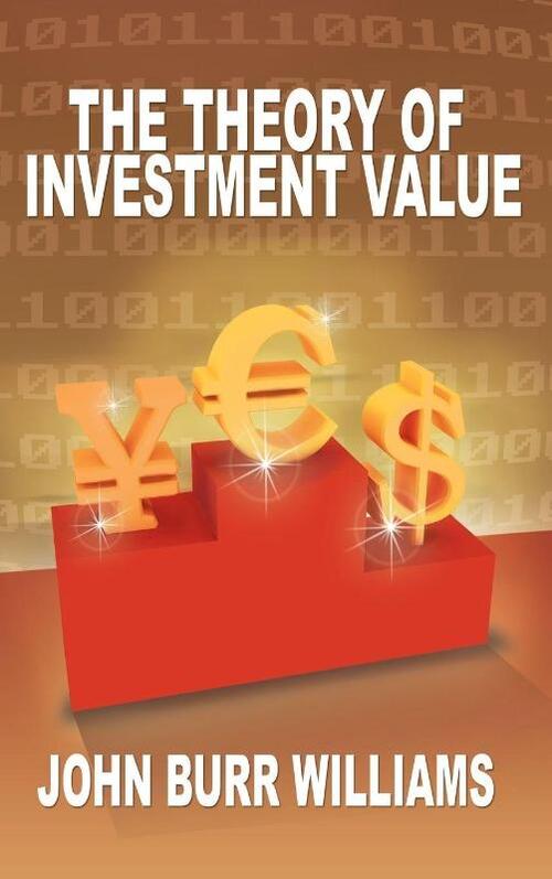 The Theory of Investment Value