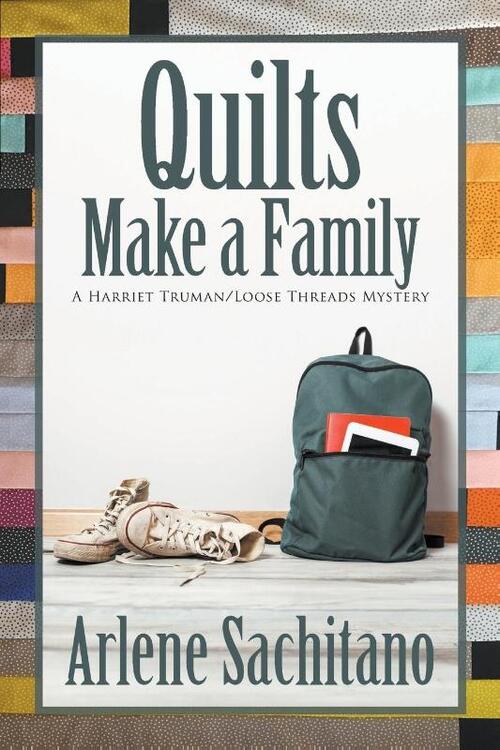 Quilts Make a Family