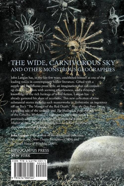 The Wide, Carnivorous Sky and Other Monstrous Geographies