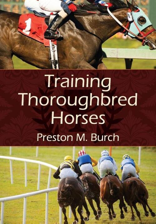 Training Thoroughbred Horses