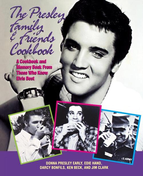 The Presley Family & Friends Cookbook