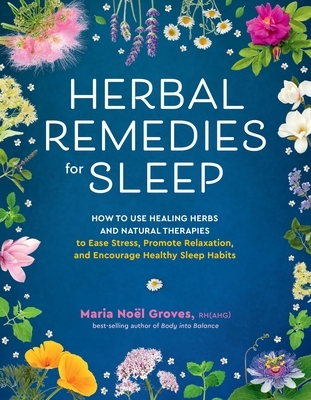Groves, M: Herbal Remedies for Sleep