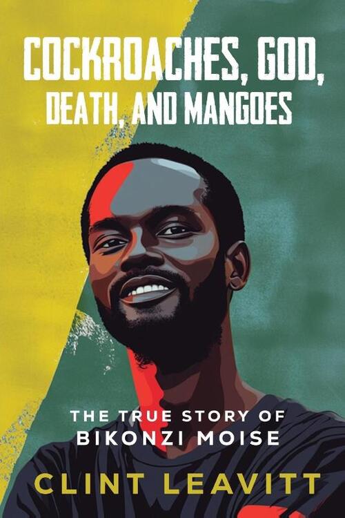 Cockroaches, God, Death, and Mangoes