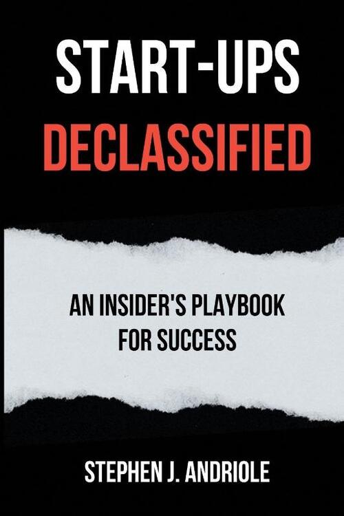 Start-Ups DECLASSIFIED