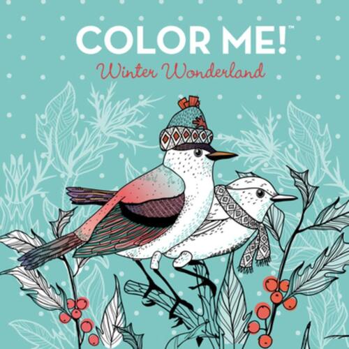Color Me! Winter Wonderland - Keepsake Coloring Books Compact Edition: Cozy Winter Scenes, Snowmen & Hot Cocoa with Quotes 7x7 Inches Portable Colorin