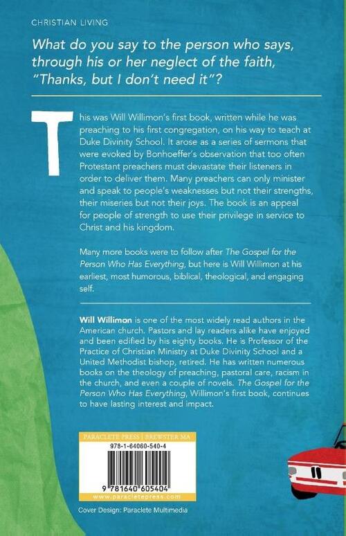 The Gospel for the Person Who Has Everything