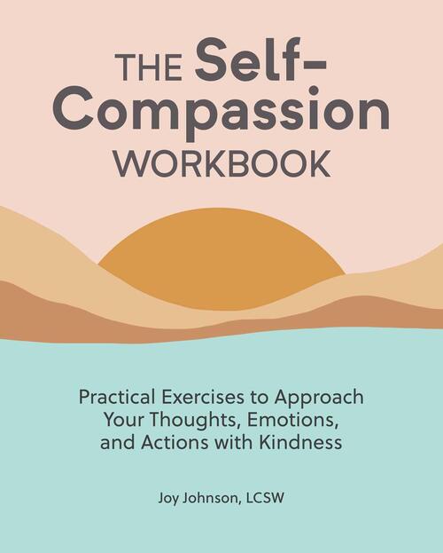 Johnson, J: Self-Compassion Workbook