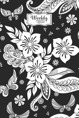 Weekly Diabetes Record: Weekly Diabetes Records - Blood Sugar Insulin Dose Grams Carbs Activity