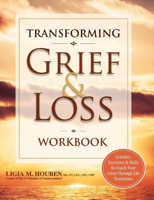 Transforming Grief & Loss Workbook